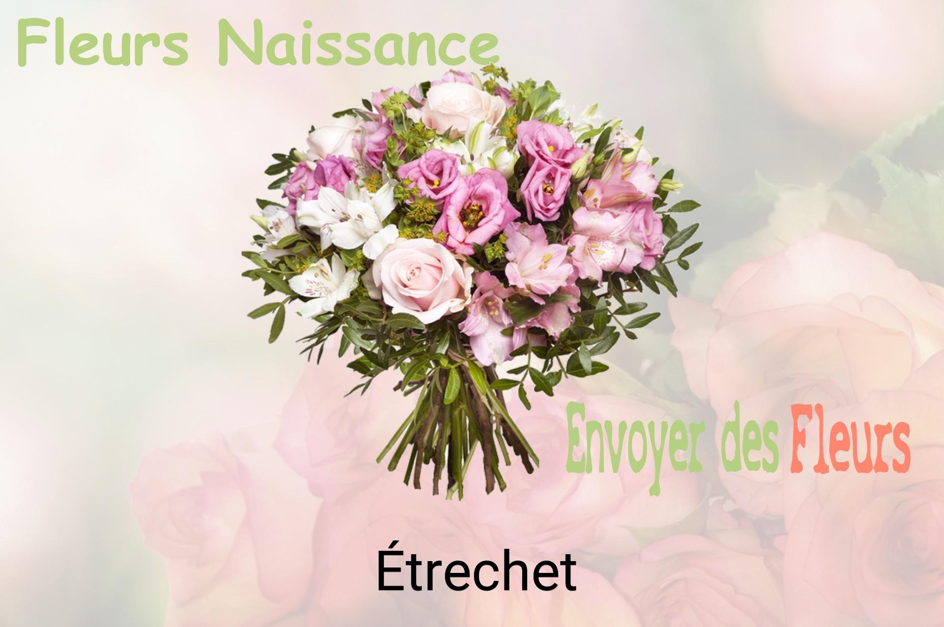 Bouquet de fleurs de naissance livré à Étrechet